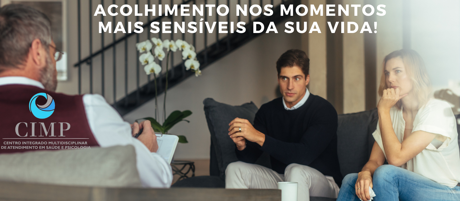 Acolhimento nos momentos mais sensíveis da sua vida! 